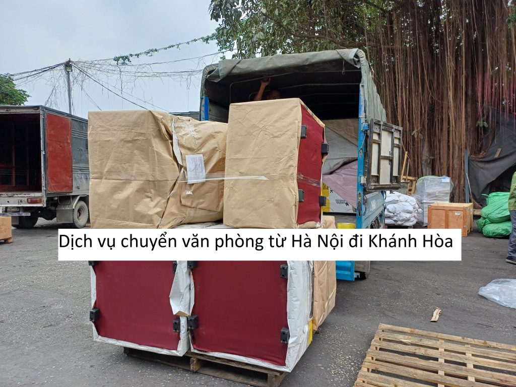 Dịch vụ chuyển văn phòng từ Hà Nội đi Khánh Hòa