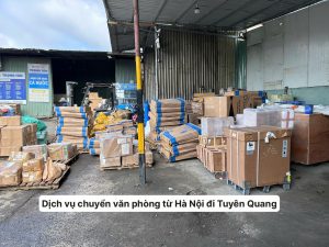 Dịch vụ chuyển văn phòng từ Hà Nội đi Tuyên Quang