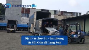 Dịch vụ chuyển văn phòng từ Sài Gòn đi Lạng Sơn