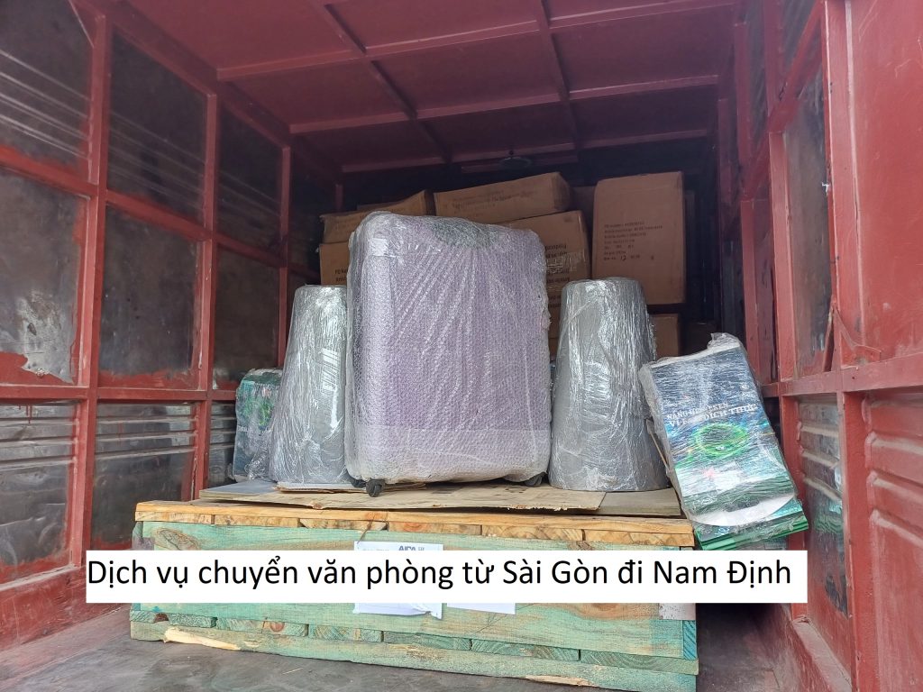 Dịch vụ chuyển văn phòng từ Sài Gòn đi Nam Định