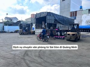 Dịch vụ chuyển văn phòng từ Sài Gòn đi Quảng Ninh