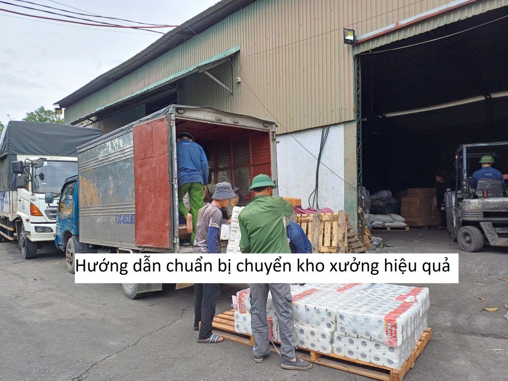 Hướng dẫn chuẩn bị chuyển kho xưởng hiệu quả