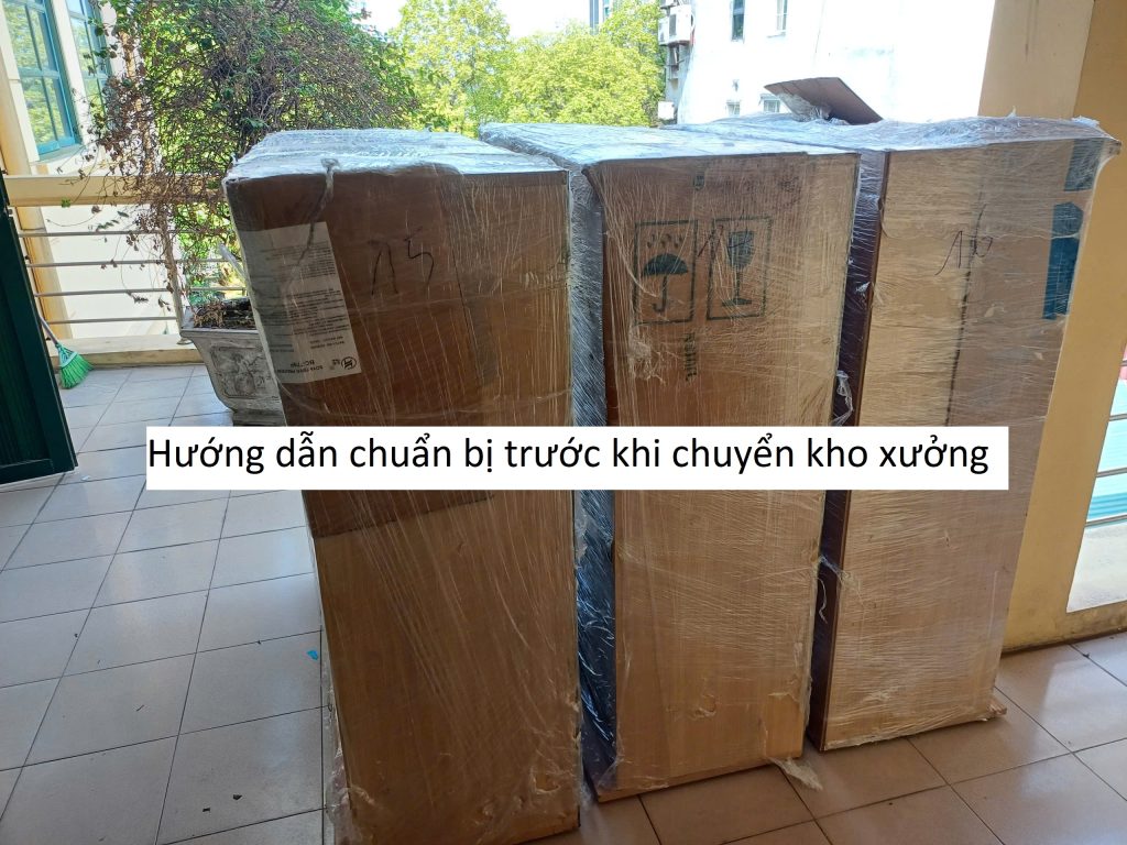 Hướng dẫn chuẩn bị trước khi chuyển kho xưởng