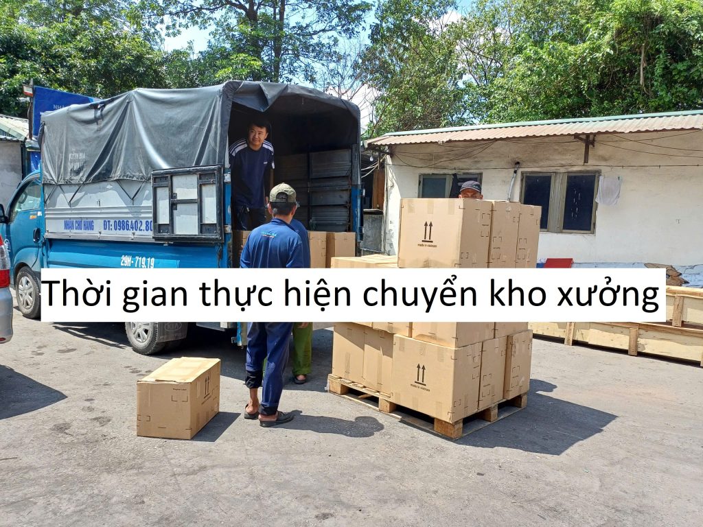Thời gian thực hiện chuyển kho xưởng