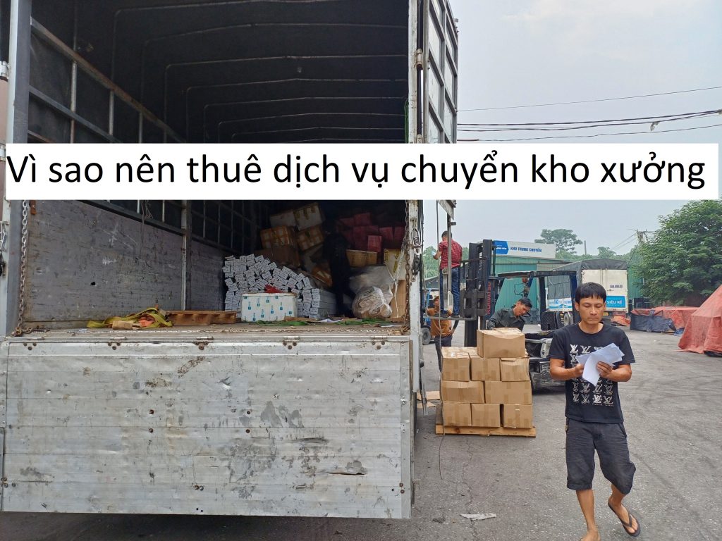 Vì sao nên thuê dịch vụ chuyển kho xưởng