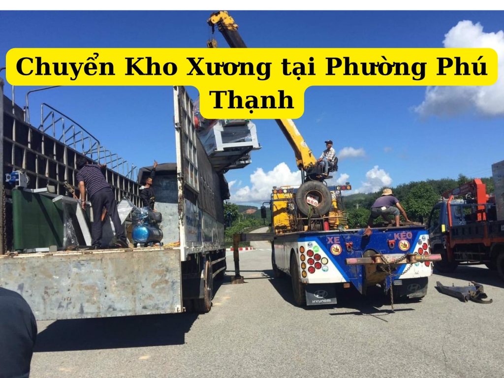 chuyển kho xưởng tại phường phú thạnh