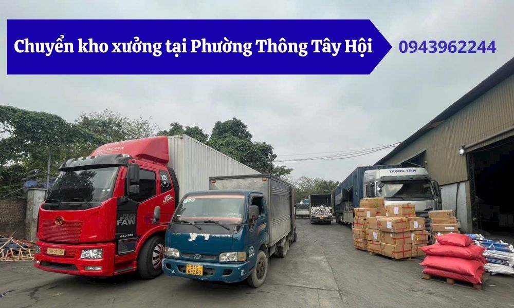 Chuyển kho xưởng tại Phường Thông Tây Hội