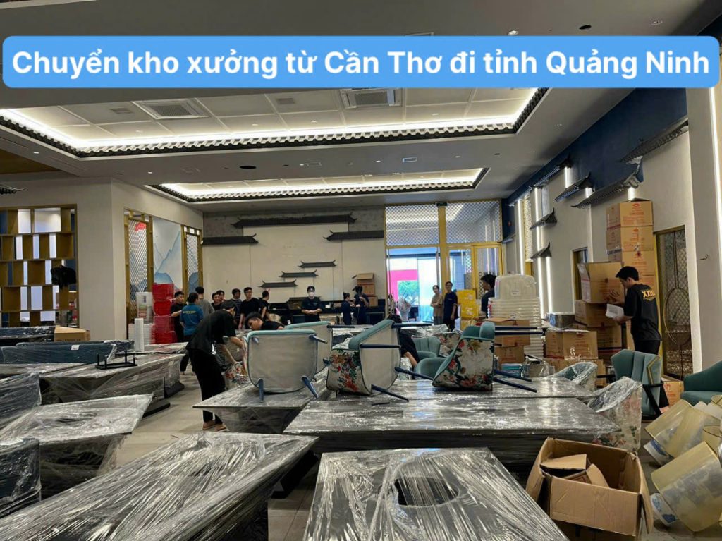 Chuyển kho xưởng từ Cần Thơ đi tỉnh Quảng Ninh