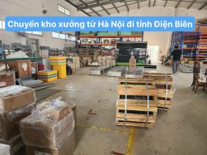 Chuyển kho xưởng từ Hà Nội đi tỉnh Điện Biên