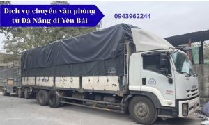 Dịch vụ chuyển văn phòng từ Đà Nẵng đi Yên Bái