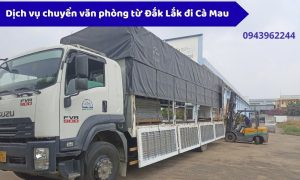 Dịch vụ chuyển văn phòng từ Đắk Lắk đi Cà Mau