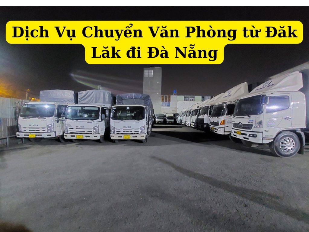 dịch vụ chuyển văn phòng từ đăk lăk đi đà nẵng