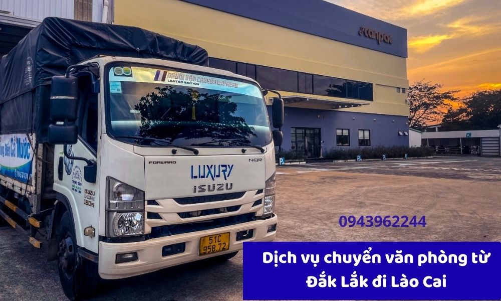 Dịch vụ chuyển văn phòng từ Đắk Lắk đi Lào Cai