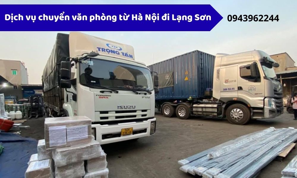 Dịch vụ chuyển văn phòng từ Hà Nội đi Lạng Sơn